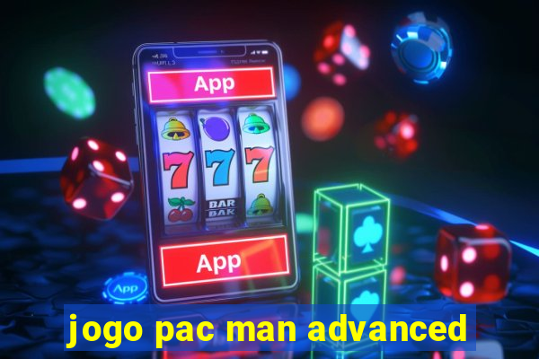 jogo pac man advanced