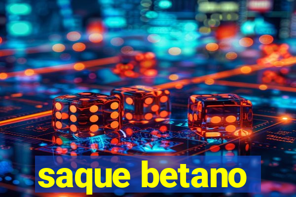 saque betano