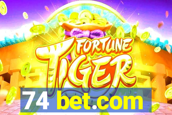 74 bet.com