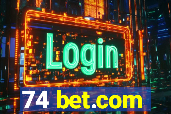 74 bet.com