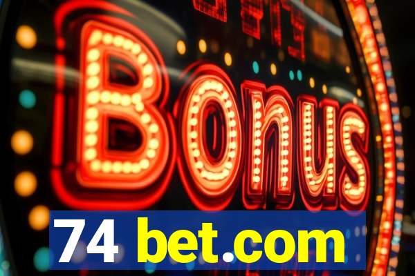 74 bet.com