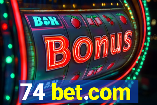 74 bet.com