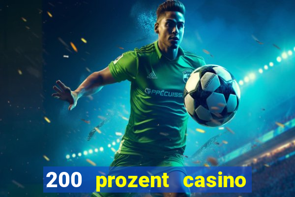 200 prozent casino bonus mga