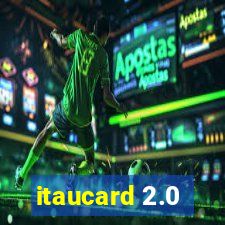 itaucard 2.0