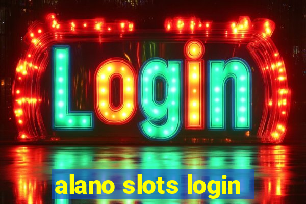 alano slots login