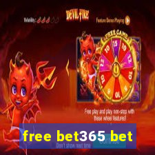 free bet365 bet