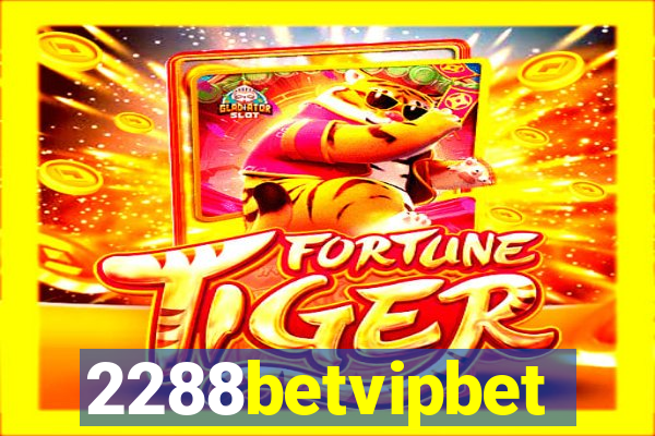 2288betvipbet