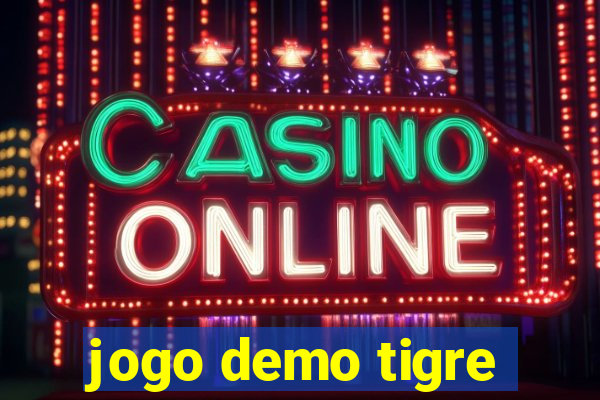 jogo demo tigre