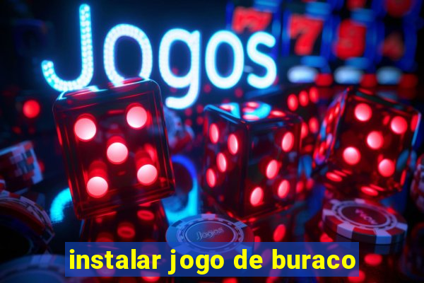 instalar jogo de buraco