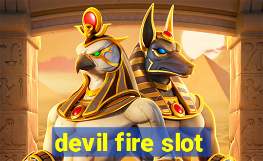 devil fire slot