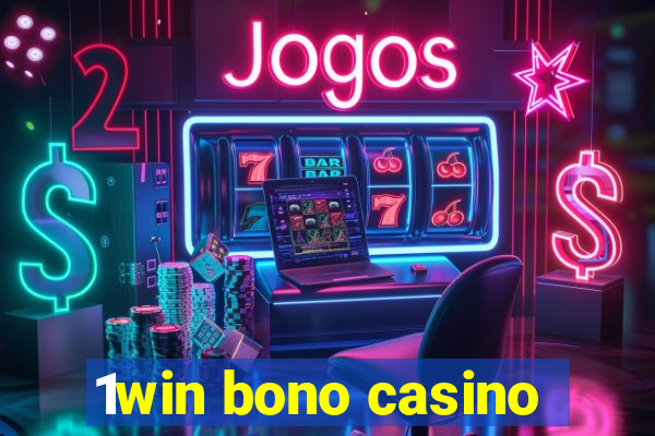 1win bono casino