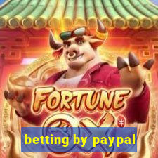 betting by paypal