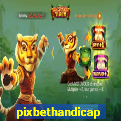 pixbethandicap