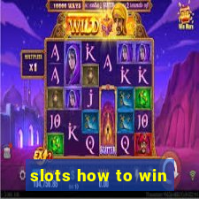 slots how to win