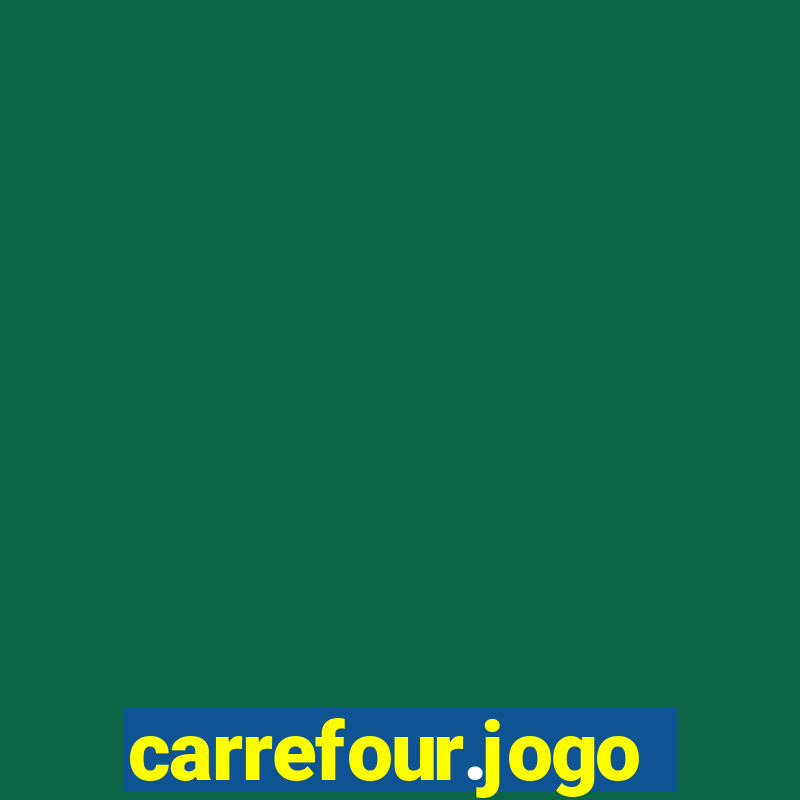 carrefour.jogo cassino online