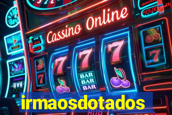 irmaosdotados