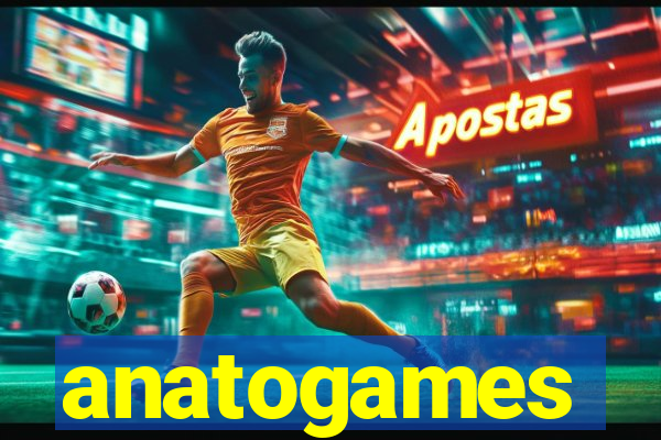 anatogames