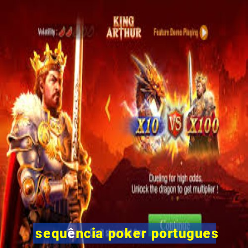 sequência poker portugues