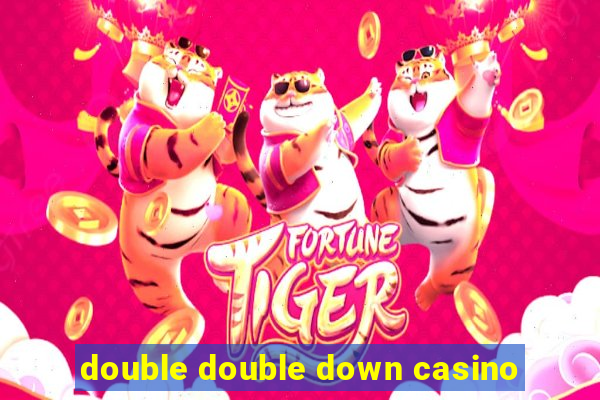 double double down casino