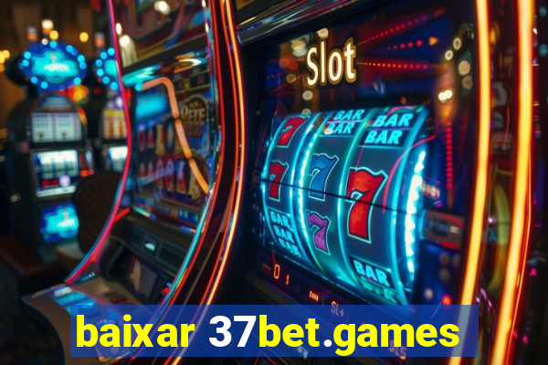 baixar 37bet.games