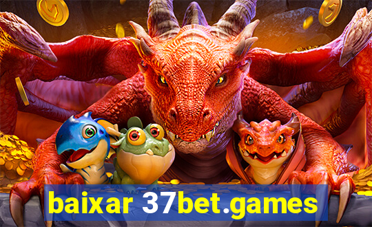 baixar 37bet.games