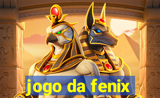 jogo da fenix