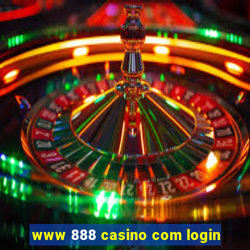 www 888 casino com login