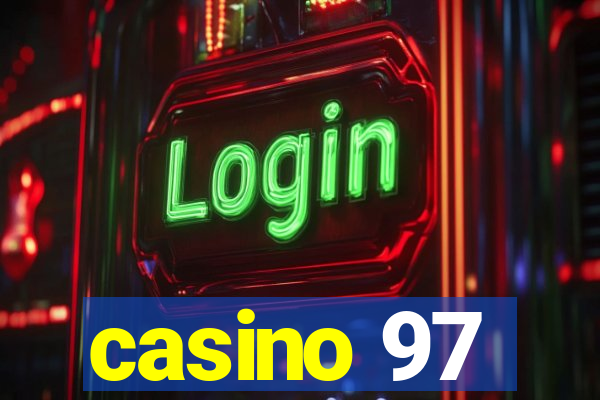 casino 97