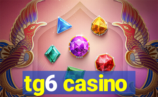 tg6 casino