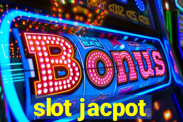 slot jacpot