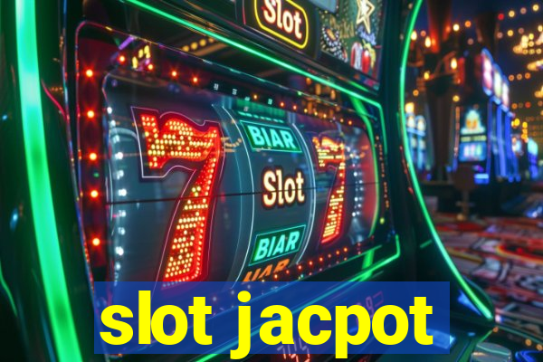 slot jacpot