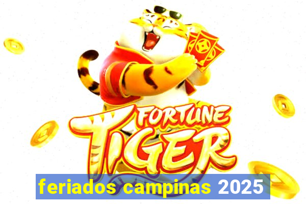 feriados campinas 2025