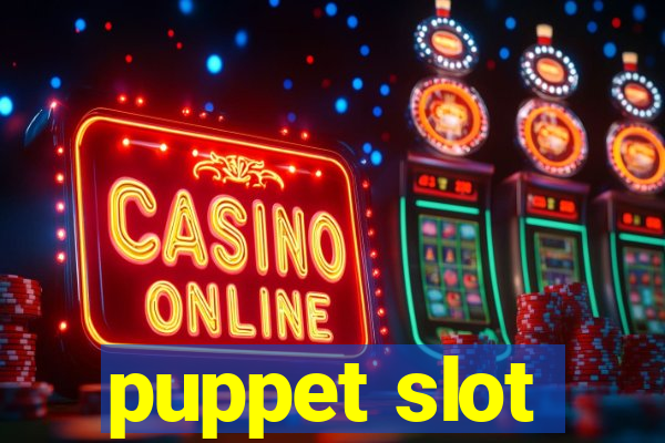 puppet slot