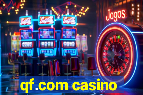 qf.com casino