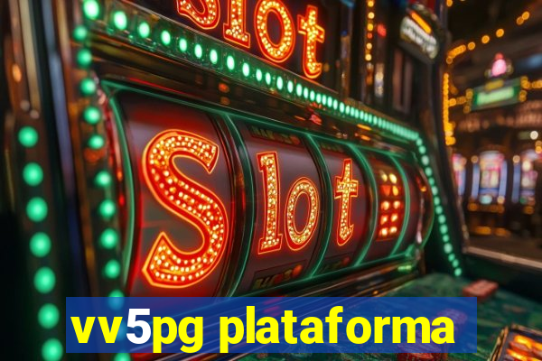 vv5pg plataforma