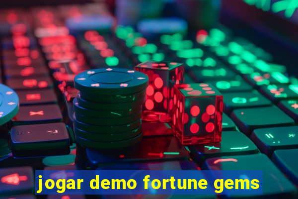 jogar demo fortune gems