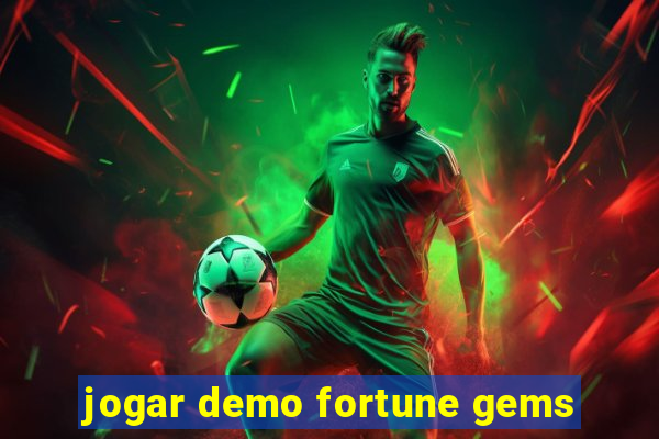 jogar demo fortune gems