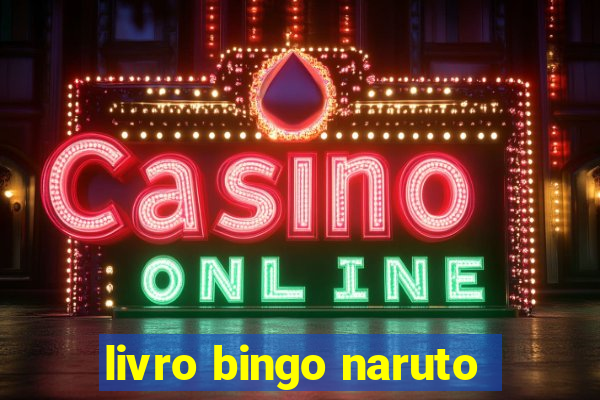 livro bingo naruto