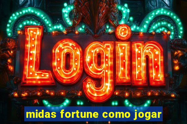 midas fortune como jogar