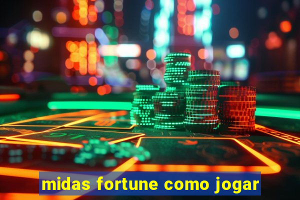 midas fortune como jogar