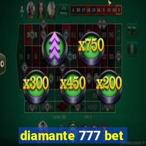 diamante 777 bet