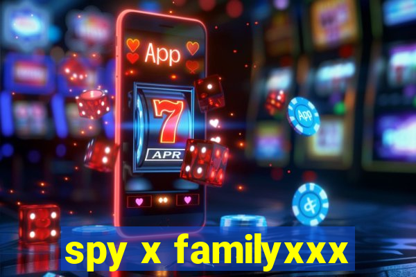 spy x familyxxx