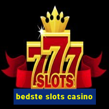 bedste slots casino