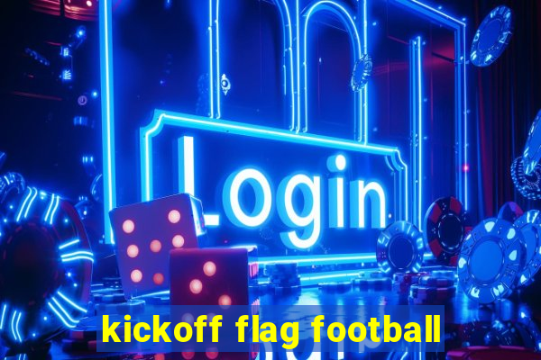 kickoff flag football