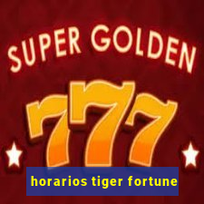 horarios tiger fortune