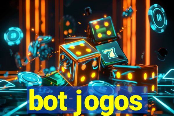 bot jogos