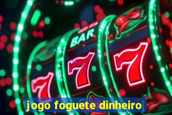 jogo foguete dinheiro