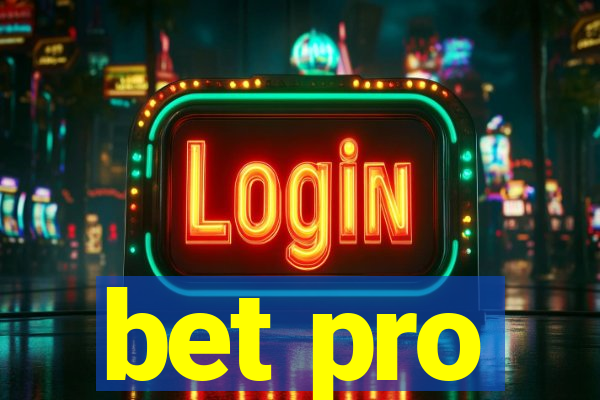 bet pro