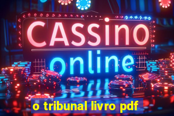 o tribunal livro pdf