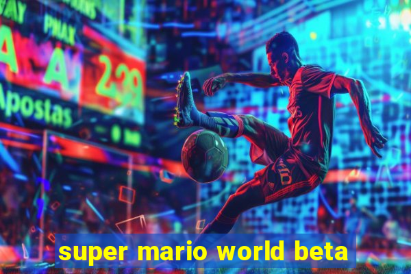 super mario world beta